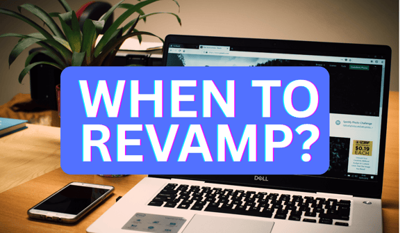When to Revamp a Website